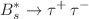 $$B^*_s\rightarrow \tau ^+\,\tau ^-$$