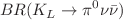 $$BR(K_L\rightarrow \pi ^0 \nu {\bar{\nu }})$$