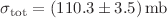 $$\sigma _{\mathrm{tot}} = (110.3 \pm 3.5)\,\mathrm{mb}$$