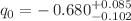 $$q_0 = -\,0.680^{+0.085}_{-0.102}$$