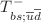 $$T_{bs;\overline{u}\overline{d} }^{-} $$