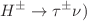 $$H^\pm \rightarrow \tau ^\pm \nu )$$