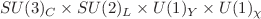 $$SU(3)_C \times SU(2)_L \times U(1)_Y \times U(1)_\chi $$
