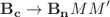 $$\mathbf{B}_{\mathbf{c}}\rightarrow \mathbf{B}_{\mathbf{n}}MM' $$