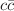 $$c{{\bar{c}}}$$