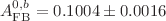 $$A^{0,b}_\mathrm{FB}=0.1004\pm 0.0016$$