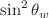 $$\sin ^2\theta _w$$