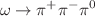 $$\omega \rightarrow \pi ^+\pi ^-\pi ^0$$
