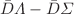 $$\bar{D}\Lambda -\bar{D}\Sigma $$