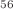 $$^{56}$$