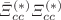 $${\bar{\Xi }}_{cc}^{(*)}\Xi _{cc}^{(*)}$$