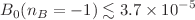 $$B_0(n_B=-1)\lesssim 3.7\times 10^{-5}$$