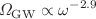 $$\Omega _{\mathrm{GW}} \propto \omega ^{-2.9}$$