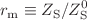 $$r_{\mathrm{m}}\equiv Z_{\mathrm{S}}/Z_{\mathrm{S}}^{0}$$