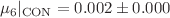 $$\mu _6|_{\mathrm{CON}}=0.002\pm 0.000$$