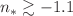 $$ n_* \gtrsim -1.1$$
