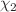 $$\chi _2$$