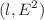 $$(l,E^{2})$$