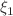 $$\xi _1$$