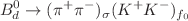 $$B_d^0 \rightarrow (\pi ^+ \pi ^-)_{\sigma } (K^+ K^-)_{f_0}$$
