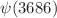 $$\psi (3686)$$