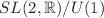 $$SL(2,{\mathbb {R}})/U(1)$$