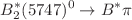 $$B^{*}_{2}(5747)^{0} \rightarrow B^{*}\pi $$