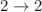 $$2\rightarrow 2$$