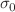 $$\sigma _0$$
