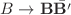 $$B\rightarrow {\textbf{B}{\bar{\mathbf{B'}}}}$$