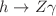$$h \rightarrow Z \gamma $$