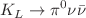 $$K_{L}\rightarrow \pi ^0\nu {\bar{\nu }}$$