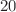 $${\varvec{20}}$$