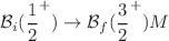 $${\mathcal {B}}_i(\frac{1}{2}^+)\rightarrow {\mathcal {B}}_f(\frac{3}{2}^+)M$$