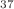 $${}^{37}$$