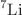 $$\mathrm{{}^{7}Li}$$