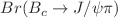 $$Br(B_c\rightarrow J/\psi \pi )$$