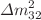 $$\varDelta m_{32}^2$$