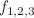 $$f_{1,2,3}$$
