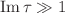 $$\textrm{Im}\,\tau \gg 1$$