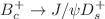 $$B_c^+\rightarrow J/\psi D_s^+$$