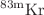$${}^{83\textrm{m}}\hbox {Kr }$$