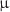 $$\upmu $$
