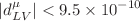 $$ |d^{\mu }_{LV}|< 9.5 \times 10^{-10} $$