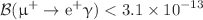 $${\mathcal {B}} (\upmu ^+ \rightarrow {\textrm{e}}^+ \upgamma ) < 3.1 \times 10^{-13}$$