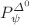 $$P^{\Delta ^{0}}_{\psi }$$