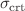 $$\sigma _{\text {crt}}$$