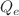 $$Q_{e}$$