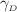$$\gamma _{\scriptscriptstyle {D}}$$