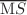 $$\overline{ \mathrm MS}$$